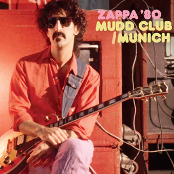 Frank Zappa - Mudd Club